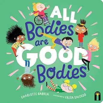 All Bodies are Good Bodies