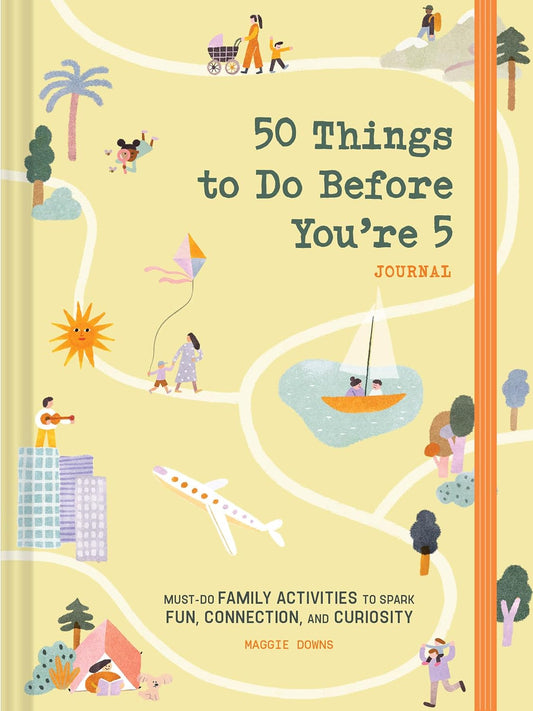 50 Things to Do Before You're 5