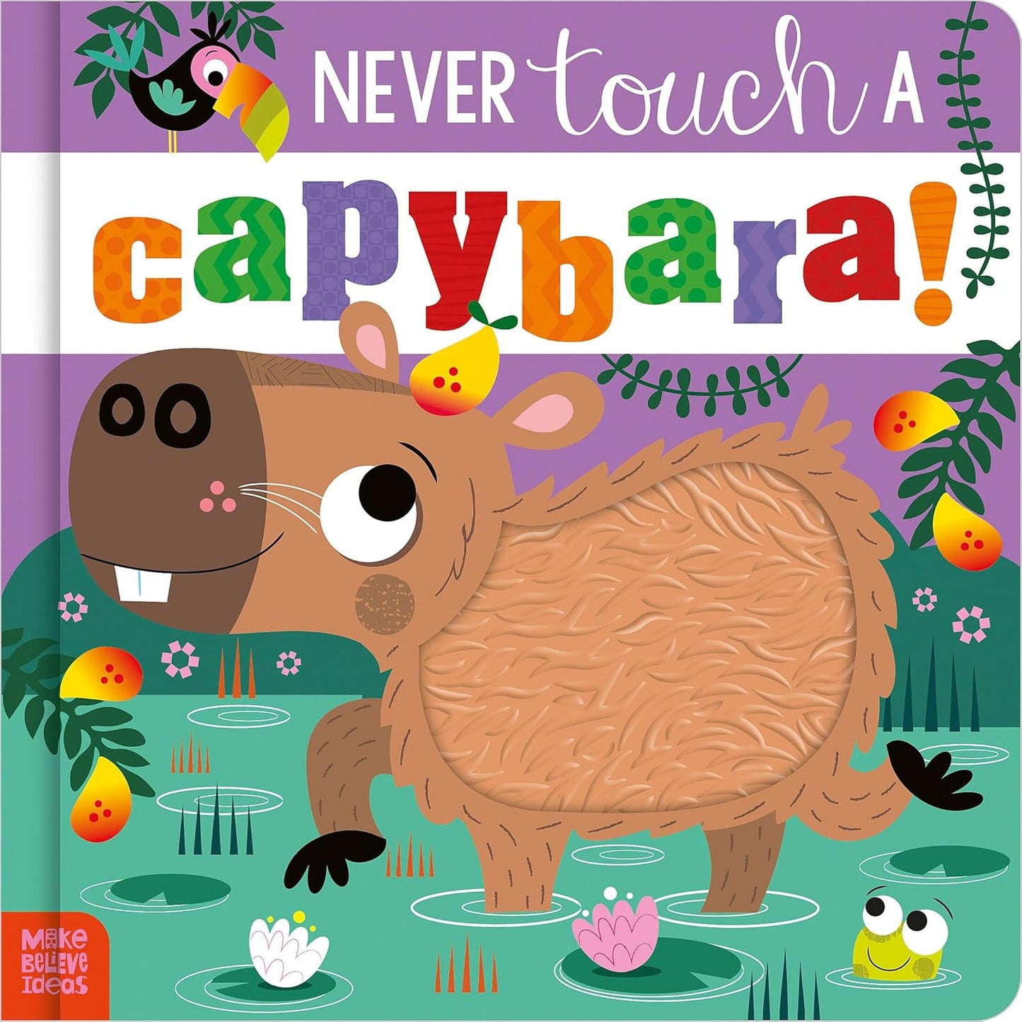 Never Touch a Capybara Book