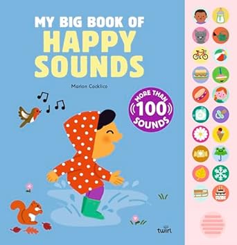 My Big Book of Happy Sounds