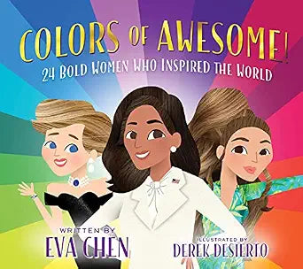 Colors of Awesome | 24 Bold Women Who Inspired the World