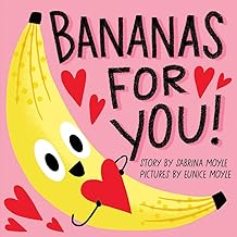 Bananas for You! Board Book