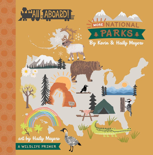 Lucy Darling All Aboard! More National Parks Book
