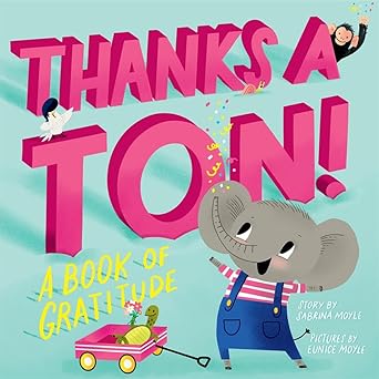 Thanks A Ton! Board Book