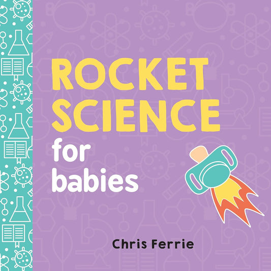 Rocket Science for babies