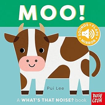 Moo! A What's That Noise? Book