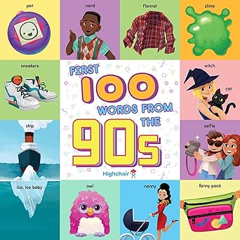 First 100 Words from the 90s | Board Book