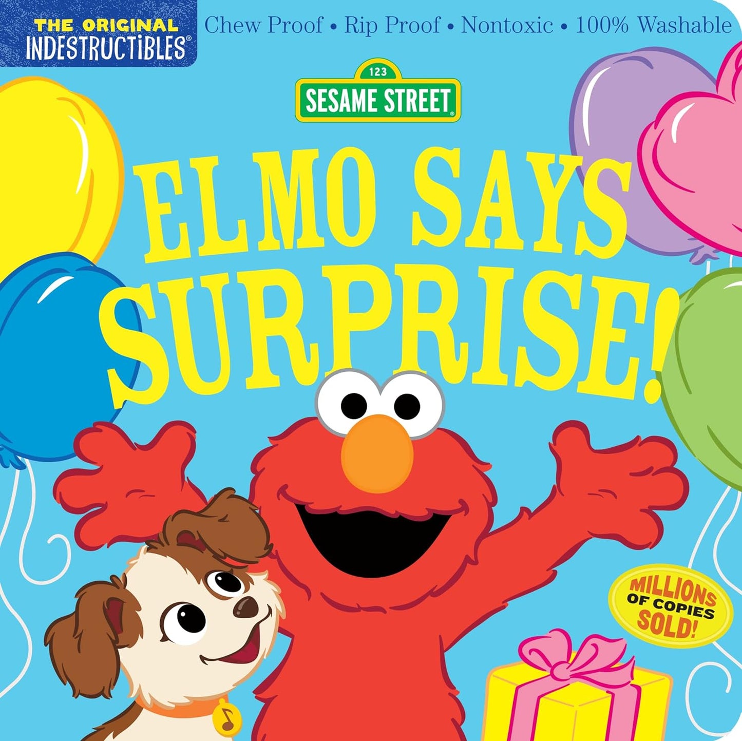 Indestructibles: Elmo Says Surprise: Chew Proof · Rip Proof · Nontoxic · 100% Washable