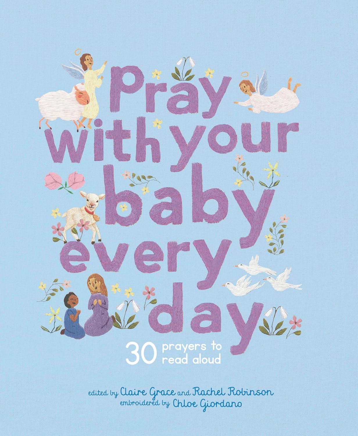 Pray with your baby every day