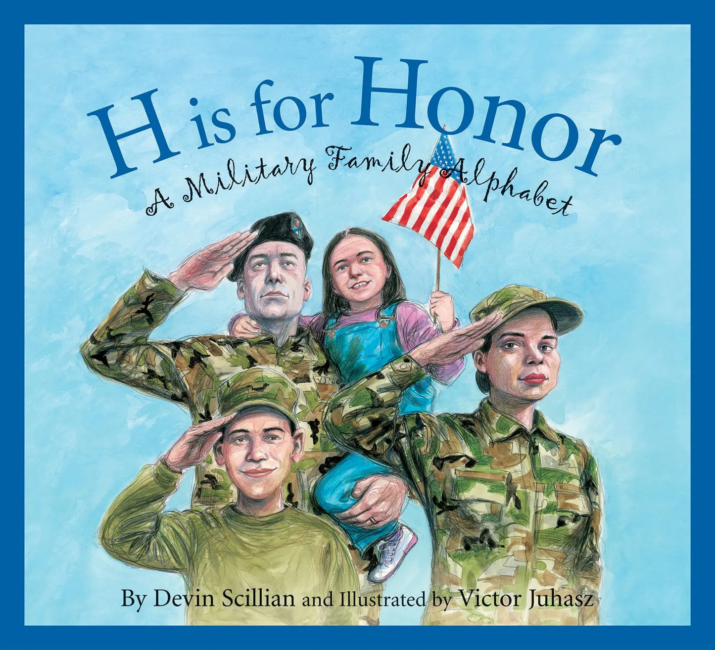 H is for Honor, A Military Family Alphabet