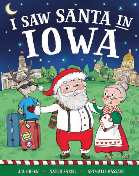 I Saw Santa In Iowa