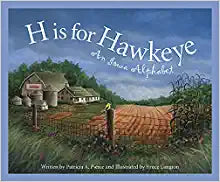 H is for Hawkeye, An Iowa Alphabet (Hardcover)
