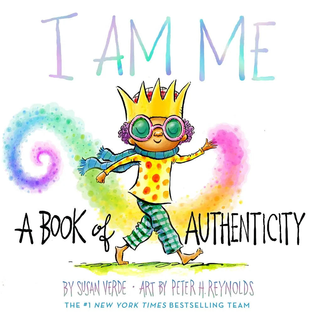 I Am Me: A Book of Authenticity (I Am Books) Hardcover